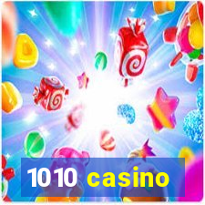 1010 casino